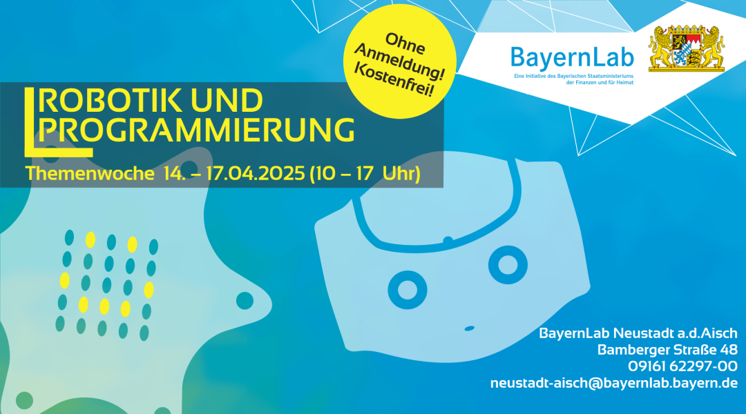 Robotikwoche 2025 Vor hellblauem Hintergrund in weiß der Mikrocontroller Calliope Mini und der Kopf des Roboters Nao. Rechts oben Logo BayernLab, eine Initiative des Bayrischen Staatsministeriums der Finanzen und Heimat mit bayrischem Staatswappen. Veranstaltungsinformationen sind im Text genannt.